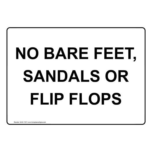 No Bare Feet, Sandals Or Flip Flops Sign NHE-17571