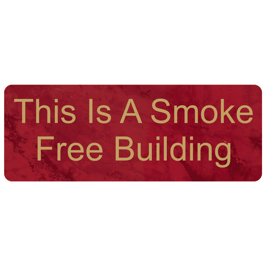 Port Wine Engraved This Is A Smoke Free Building Sign