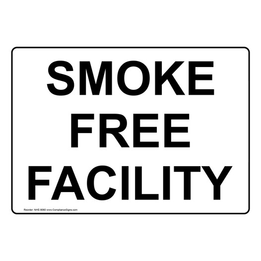 Smoke Free Facility Sign NHE-9060 No Smoking