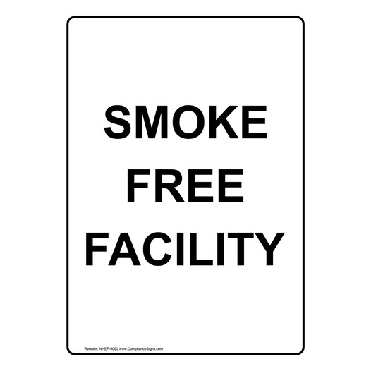 Portrait Smoke Free Facility Sign With Symbol NHEP-9060