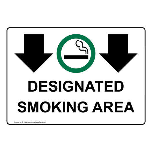 Designated Smoking Area Sign for No Smoking NHE-13930