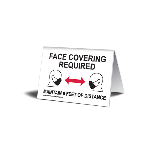 Face Covering Required Maintain 6 Feet Of Distance Tabletop Sign CS695336