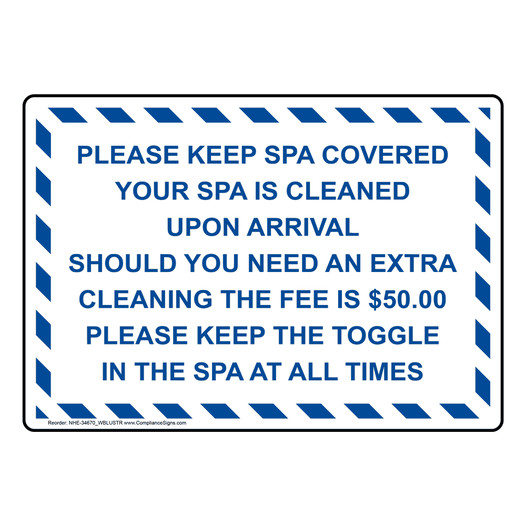 Please Keep Spa Covered Your Spa Is Cleaned Sign NHE-34670_WBLUSTR