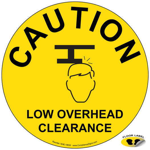 Caution Low Overhead Clearance Floor Label NHE-18830