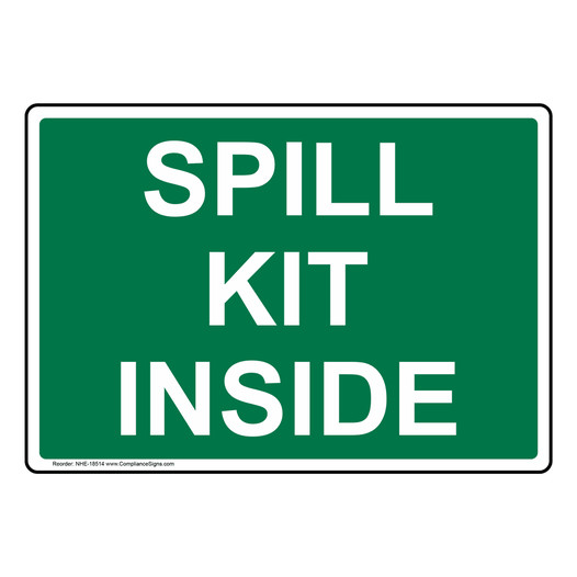 Spill Kit Inside Sign for Facilities NHE-18514