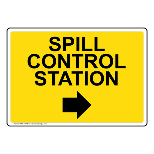 Facilities Spills Sign Spill Control Station [With Right Arrow]