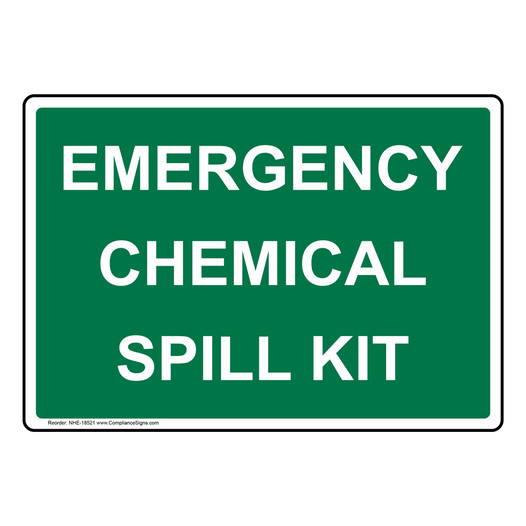 Emergency Chemical Spill Kit Sign NHE-18521