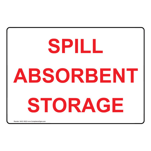 Spill Absorbent Storage Sign for Facilities NHE-18523