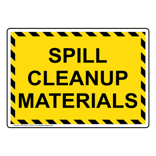 Spill Cleanup Materials Sign NHE-32716_YBSTR