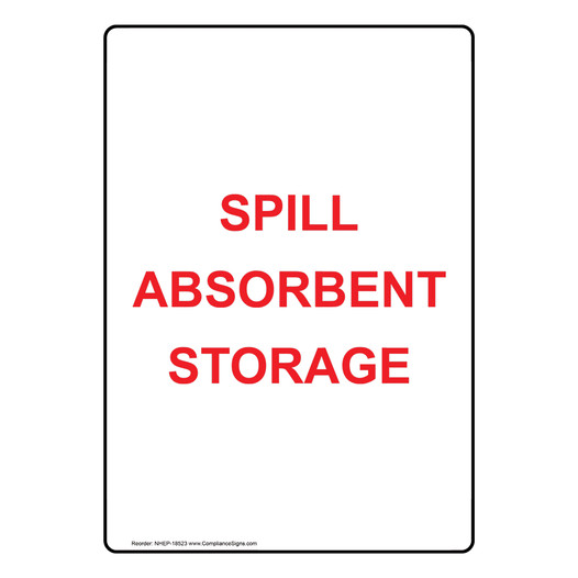 Portrait Spill Absorbent Storage Sign NHEP-18523