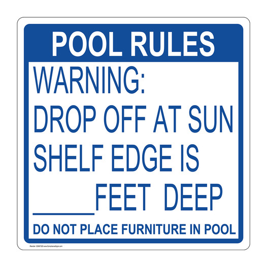 Pool Rules Warning: Drop Off At Sun Shelf Edge Sign CS907320