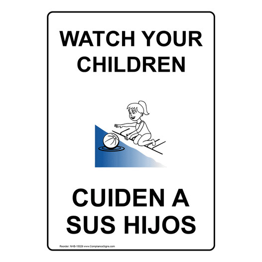 Watch Your Children With Symbol Bilingual Sign NHB-15028