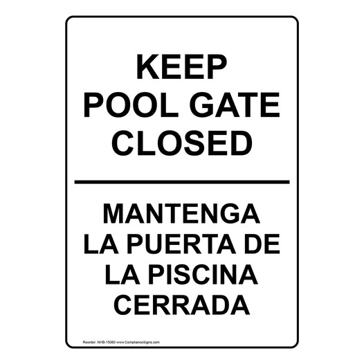 Keep Pool Gate Closed Bilingual Sign NHB-15060