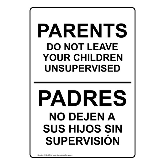 Do Not Leave Your Children Unsupervised Bilingual Sign NHB-15156