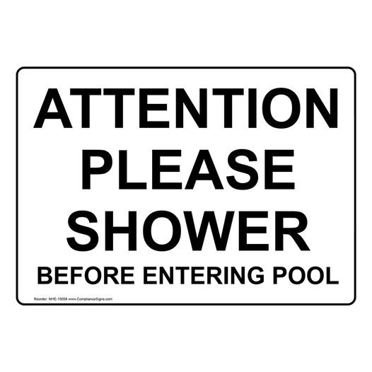 Attention Please Shower Before Entering Pool Sign NHE-15058