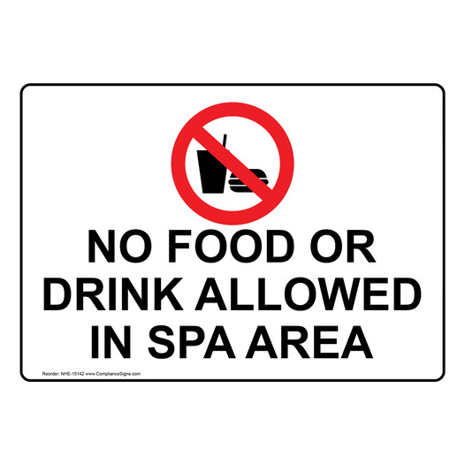 No Food Or Drink Allowed In Spa Area Sign