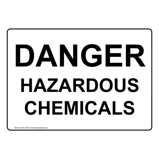 Danger Hazardous Chemicals Sign for Hazmat NHE-15160