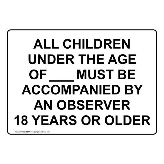 Under Age Children Must Be Accompanied Sign NHE-15347