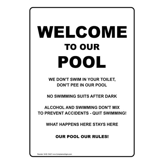 Welcome To Our Pool Sign for Recreation NHE-15427