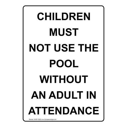 Portrait Children Must Not Use The Pool Without Sign NHEP-15025