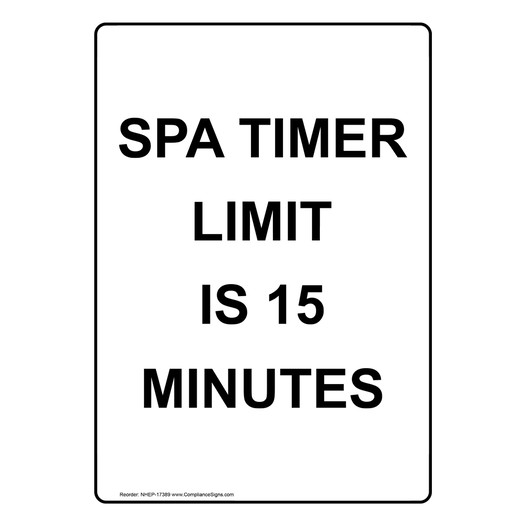 Portrait Spa Timer Limit Is 15 Minutes Sign NHEP-17389