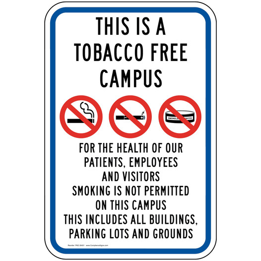 Portrait This Is A Tobacco Free Campus Sign With Symbol PKE-30451