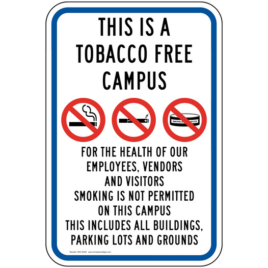 Portrait This Is A Tobacco Free Campus Sign With Symbol PKE-30452
