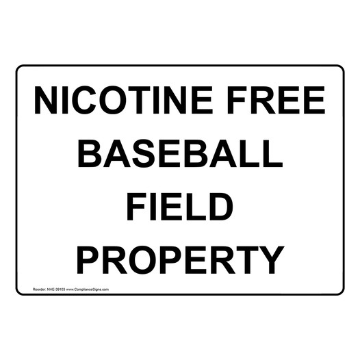 Nicotine Free Baseball Field Property Sign NHE-39103