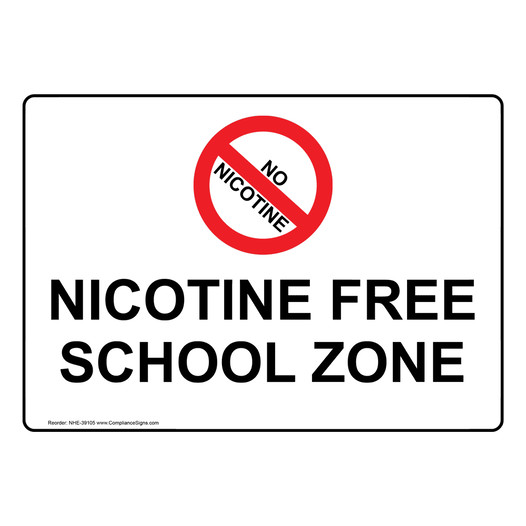 Nicotine Free School Zone Sign With Symbol NHE-39105