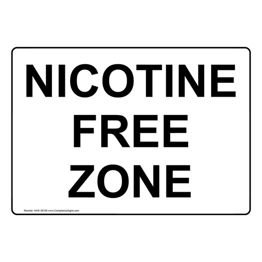 Nicotine Free Zone Sign NHE-39108