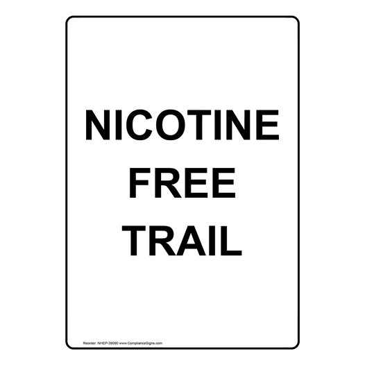 Portrait Nicotine Free Trail Sign NHEP-39090
