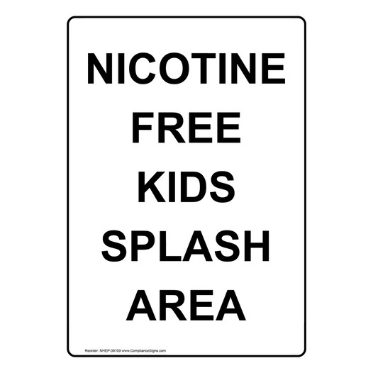 Portrait Nicotine Free Kids Splash Area Sign NHEP-39109