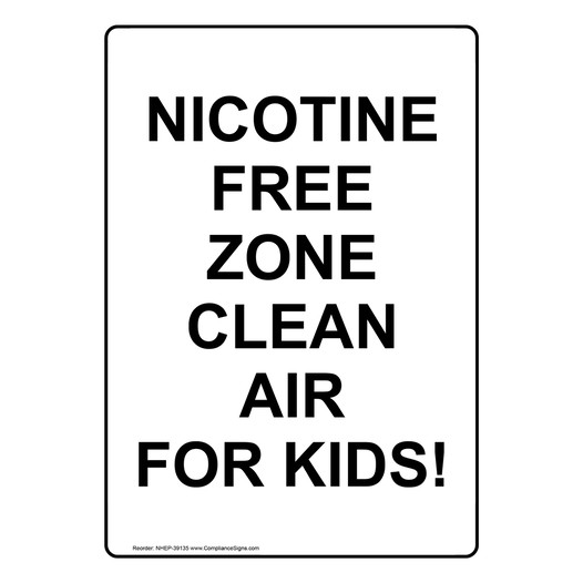 Portrait Nicotine Free Zone Clean Air For Kids! Sign NHEP-39135