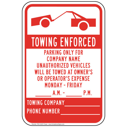 Texas Towing Enforced Sign PKE-34231-Texas