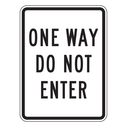 Reflective One Way Do Not Enter Sign CS333958