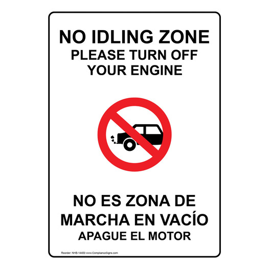 No Idling Zone Please Turn Off Your Engine Bilingual Sign NHB-14400