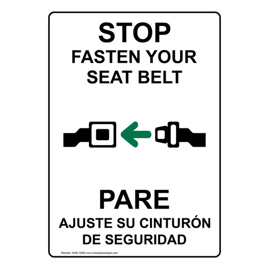 Stop Fasten Your Seat Belt With Symbol Bilingual Sign NHB-14493