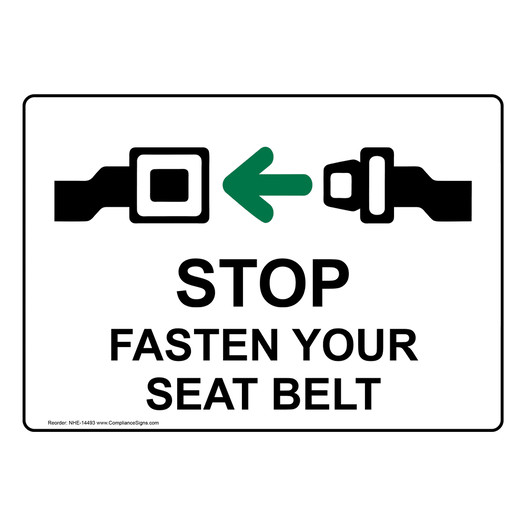 Stop Fasten Your Seat Belt Sign NHE-14493