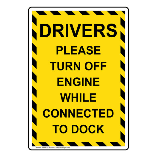 Portrait Drivers Please Turn Off Engine While Sign
