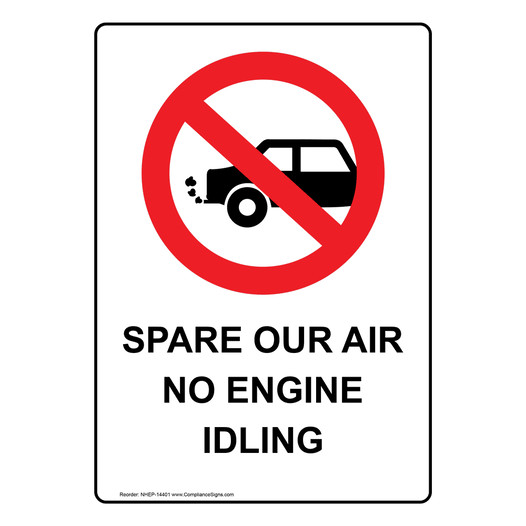 Portrait Spare Our Air No Engine Idling Sign With Symbol NHEP-14401