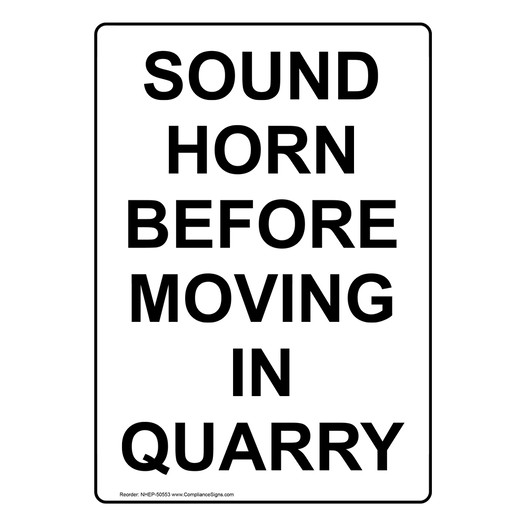 Portrait SOUND HORN BEFORE MOVING IN QUARRY Sign NHEP-50553