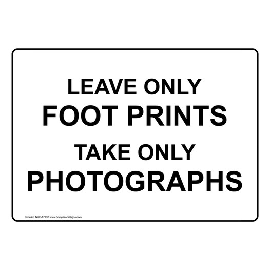 Leave Only Foot Prints Take Only Photographs Sign NHE-17232