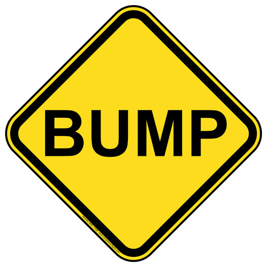 Bump Sign NHE-17498 Recreation