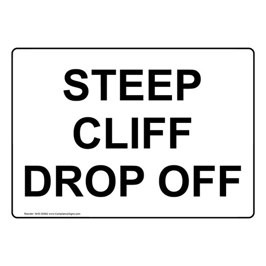 STEEP CLIFF DROP OFF Sign NHE-50562