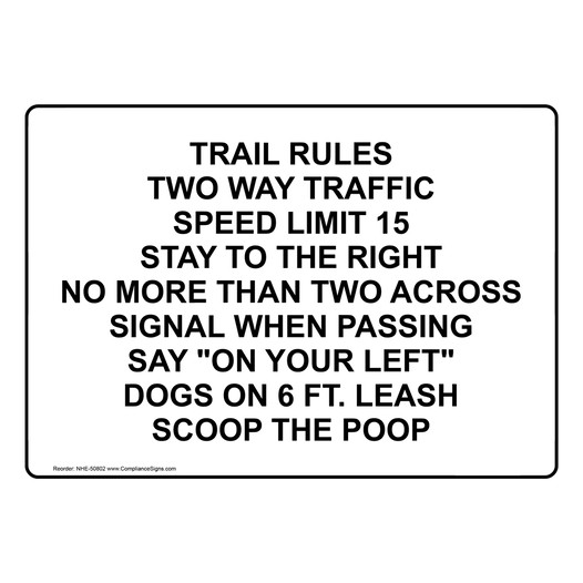 TRAIL RULES TWO WAY TRAFFIC SPEED LIMIT 15 Sign NHE-50802