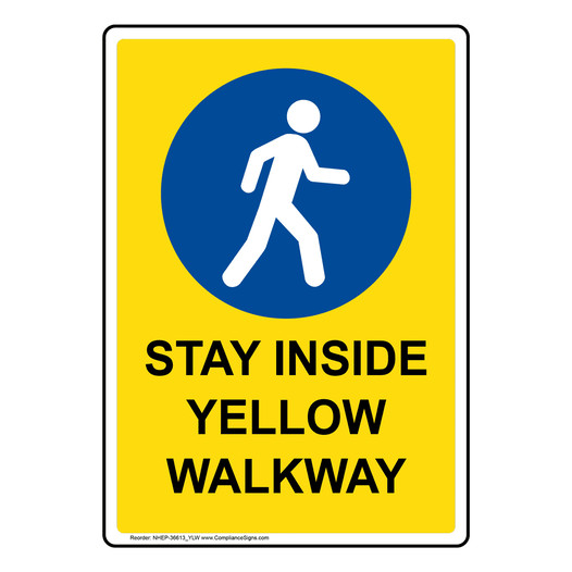 Portrait Stay Inside Yellow Walkway Sign With Symbol NHEP-36613_YLW