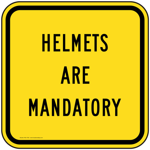 Helmets Are Mandatory Sign for Recreation PKE-17003