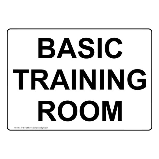 Basic Training Room Sign NHE-34283