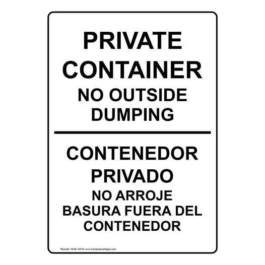 Private Container No Outside Dumping Bilingual Sign NHB-14516