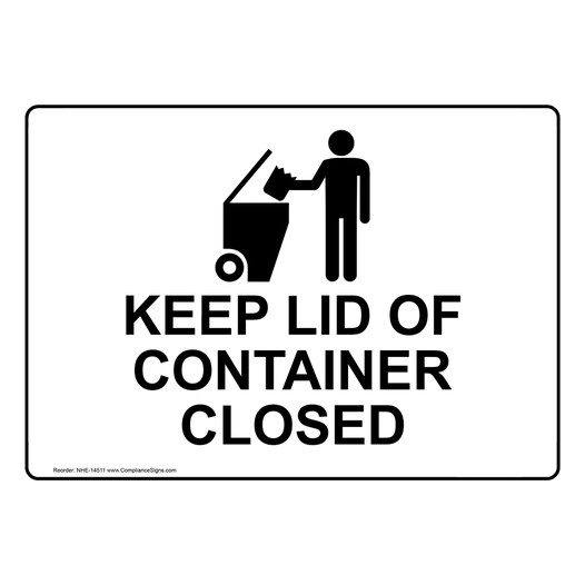 Keep Lid Of Container Closed Sign NHE-14511